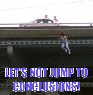 letsnotjumptoconclusions.jpg